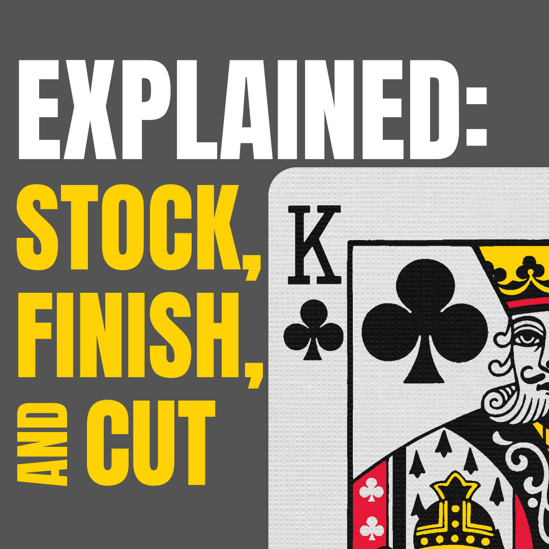 Explained: Stock, Finish, and More