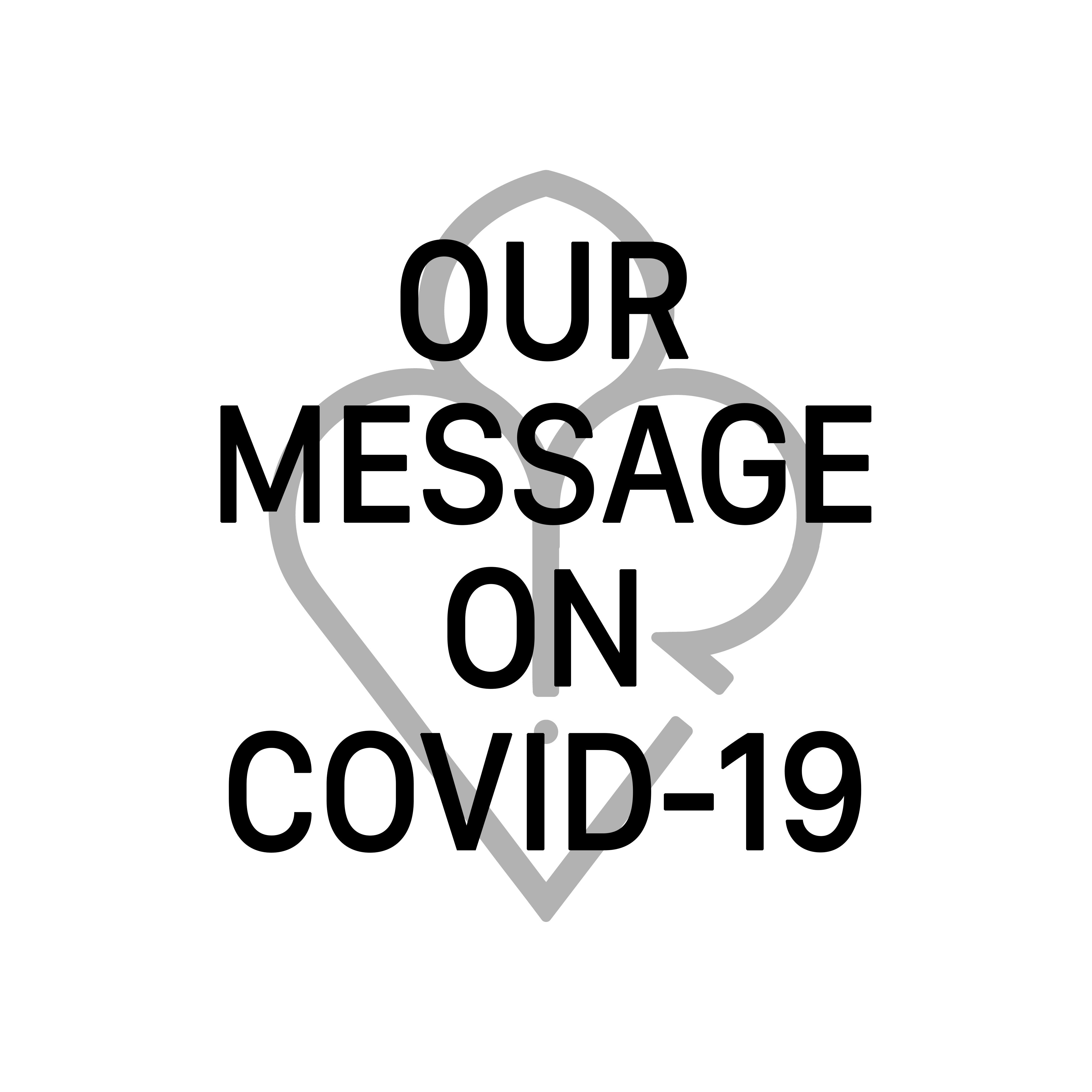 Our Message on COVID-19