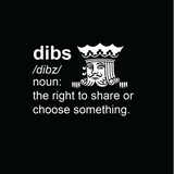 dibs Series 1 Shirt